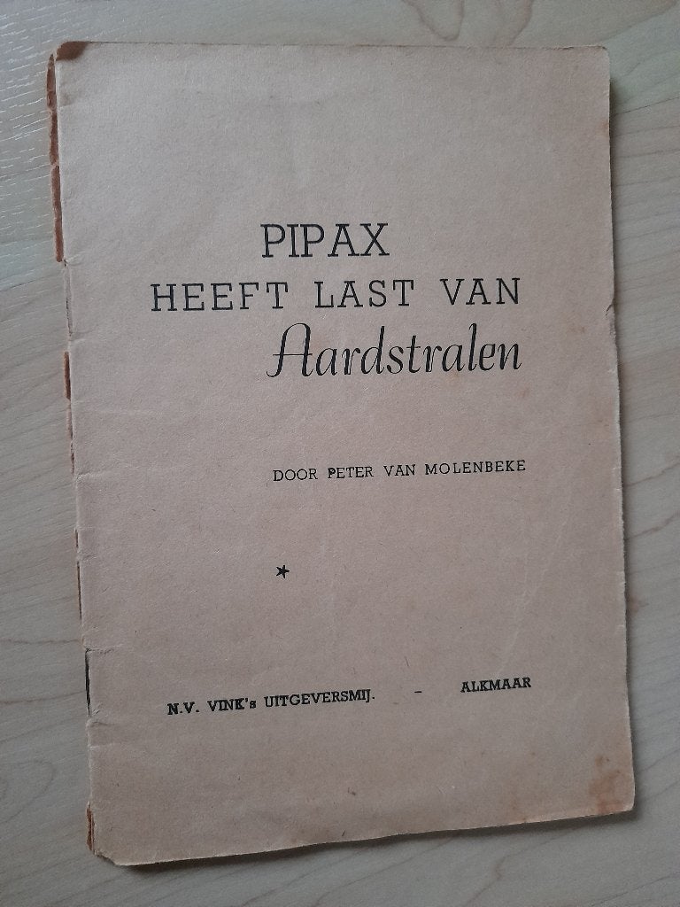 PIPAX HEEFT LAST VAN AARDSTRALEN Peter Molenbeke, Ophalen of Verzenden, Gelezen
