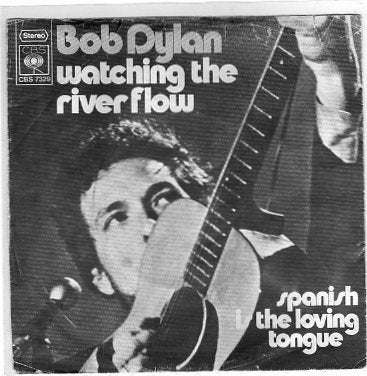 Bob Dylan- Watching the River Flow, Cd's en Dvd's, Gebruikt, 7 inch, Ophalen of Verzenden, Beschermende buitenhoes