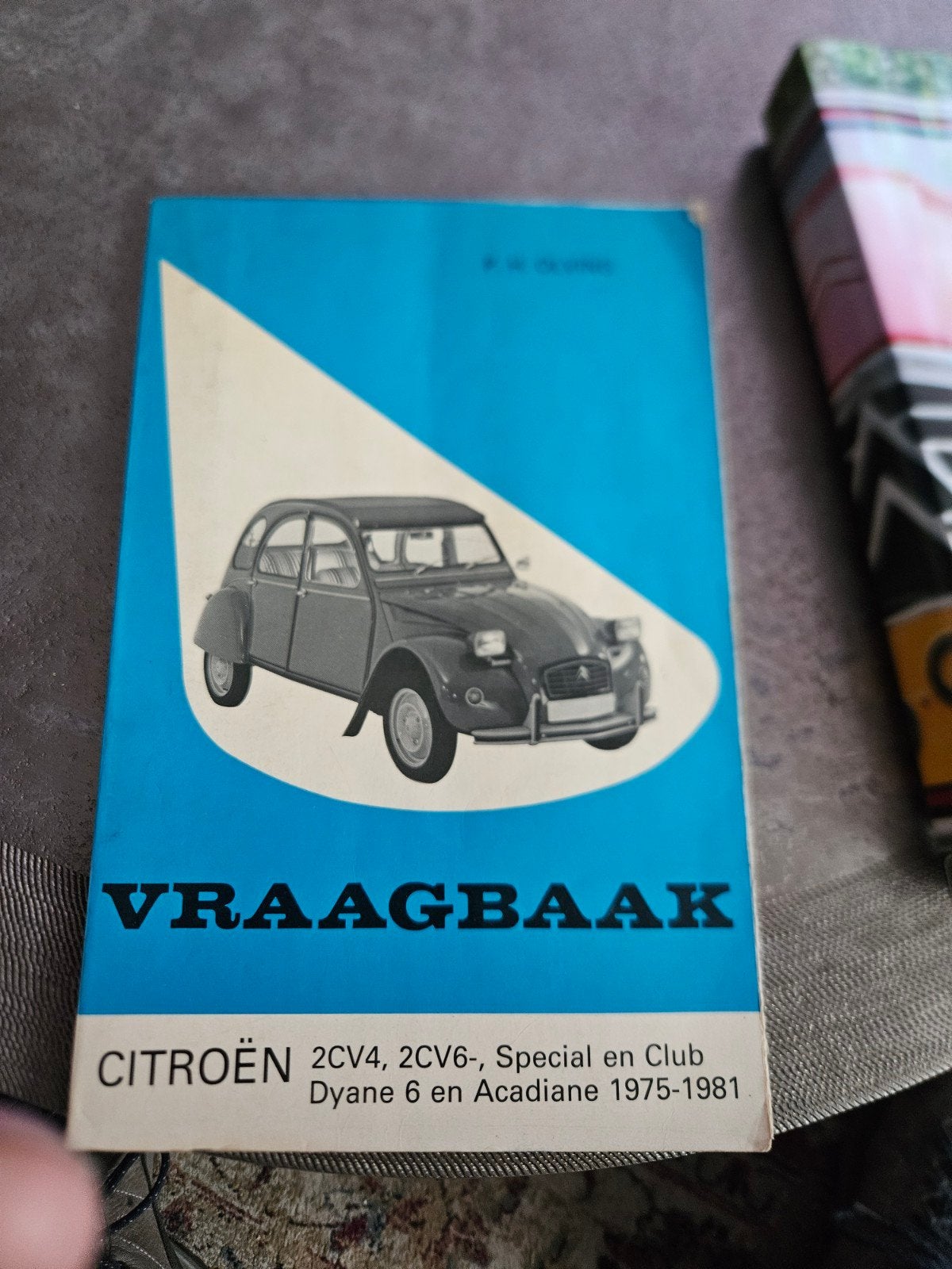 Vraagbaak Citroën 2CV, Dyane, Acadiane 1975-1981, Ophalen of Verzenden, Gelezen, Citroën, Onbekend