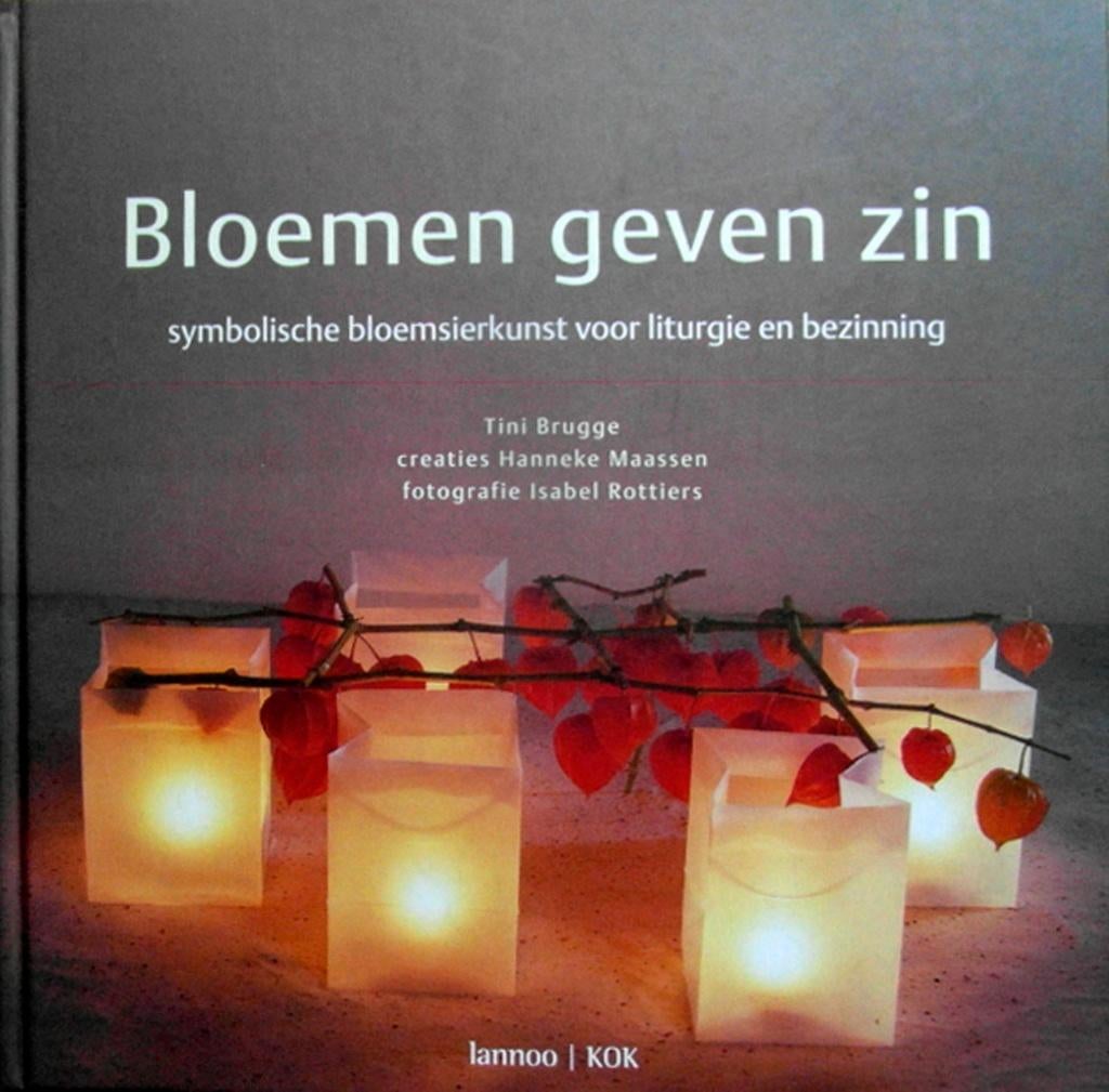Bloemen geven zin. Symbolische bloemsierkunst, Ophalen of Verzenden, Zo goed als nieuw