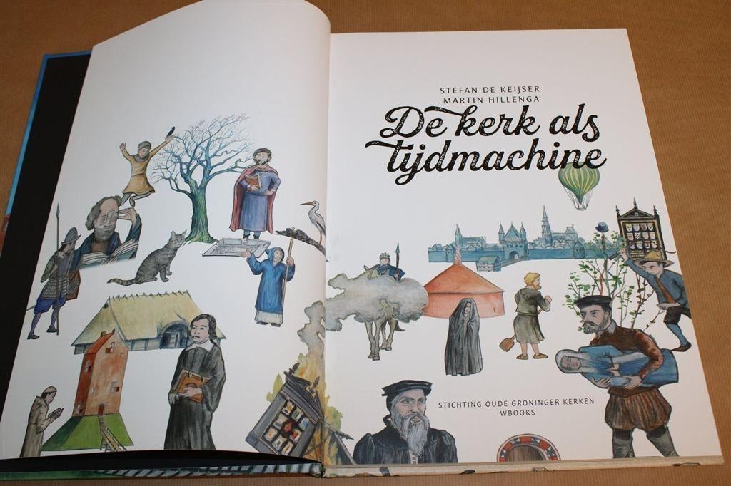 Kerk als Tijdmachine — Groninger Kerken, Groot Prentenboek, Ophalen of Verzenden, Gelezen
