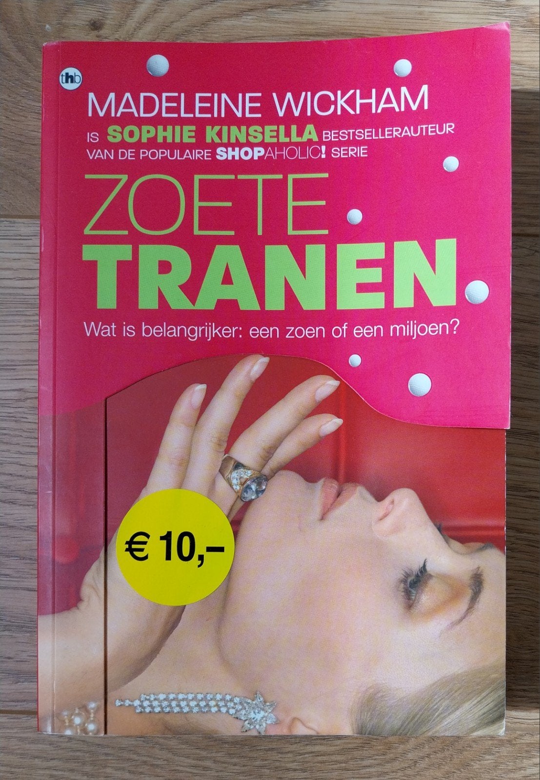 Madeleine Wickham, Zoete tranen, Ophalen of Verzenden, Gelezen