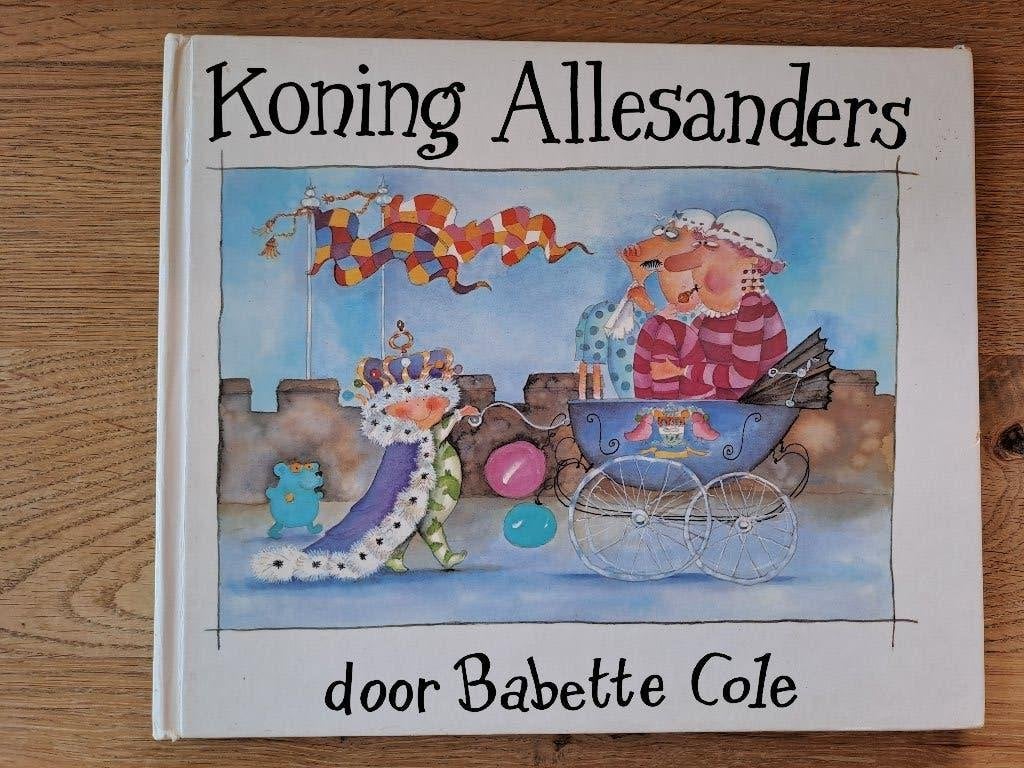 KONING ALLES ANDERS. BABETTE COLE., Gelezen, Fictie algemeen, Babette Cole, Jongen of Meisje