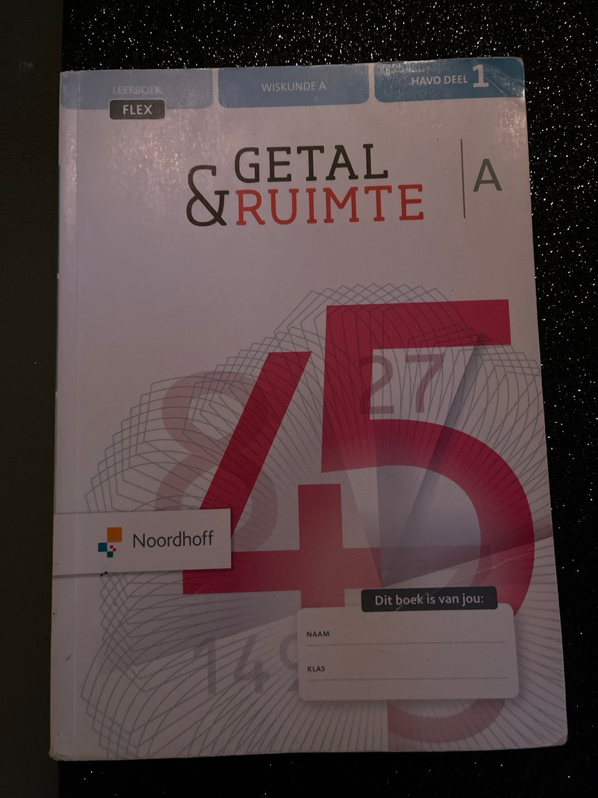 Getal & Ruimte Wiskunde A HAVO deel 1 FLEX - Noordhoff, Boeken, Ophalen of Verzenden, Zo goed als nieuw, HAVO, Wiskunde A