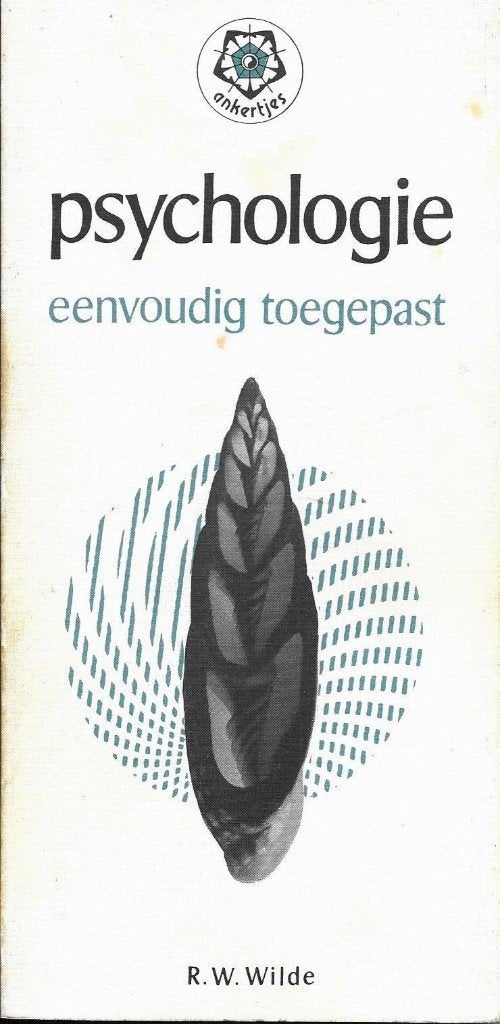 Psychologie eenvoudig toegepast - R.W. Wilde, Ophalen of Verzenden, Zo goed als nieuw, R.W. Wilde