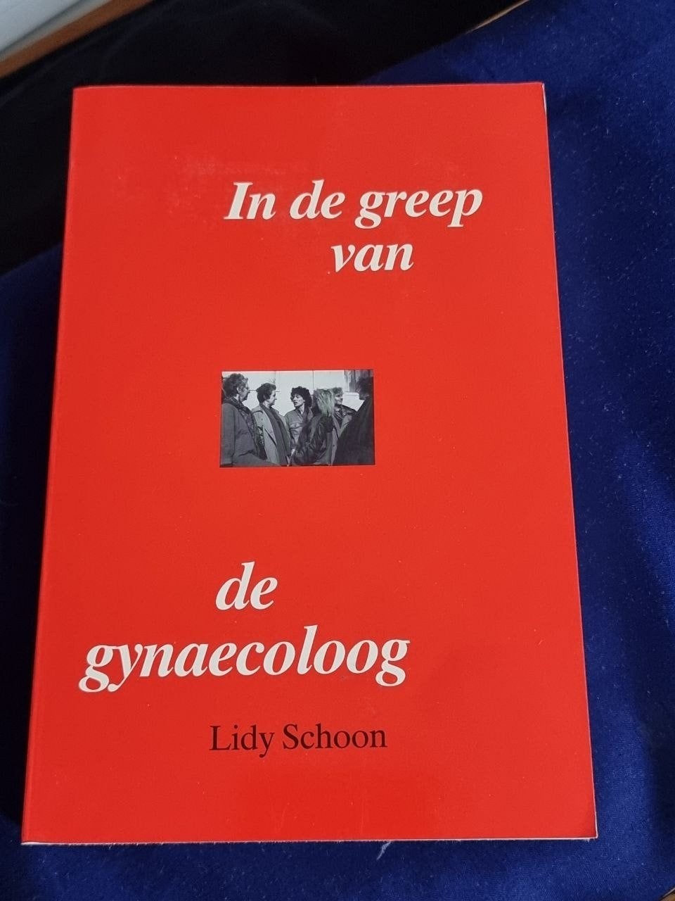 In de greep van de gynaecoloog - Lidy Schoon, Ophalen of Verzenden, Gelezen