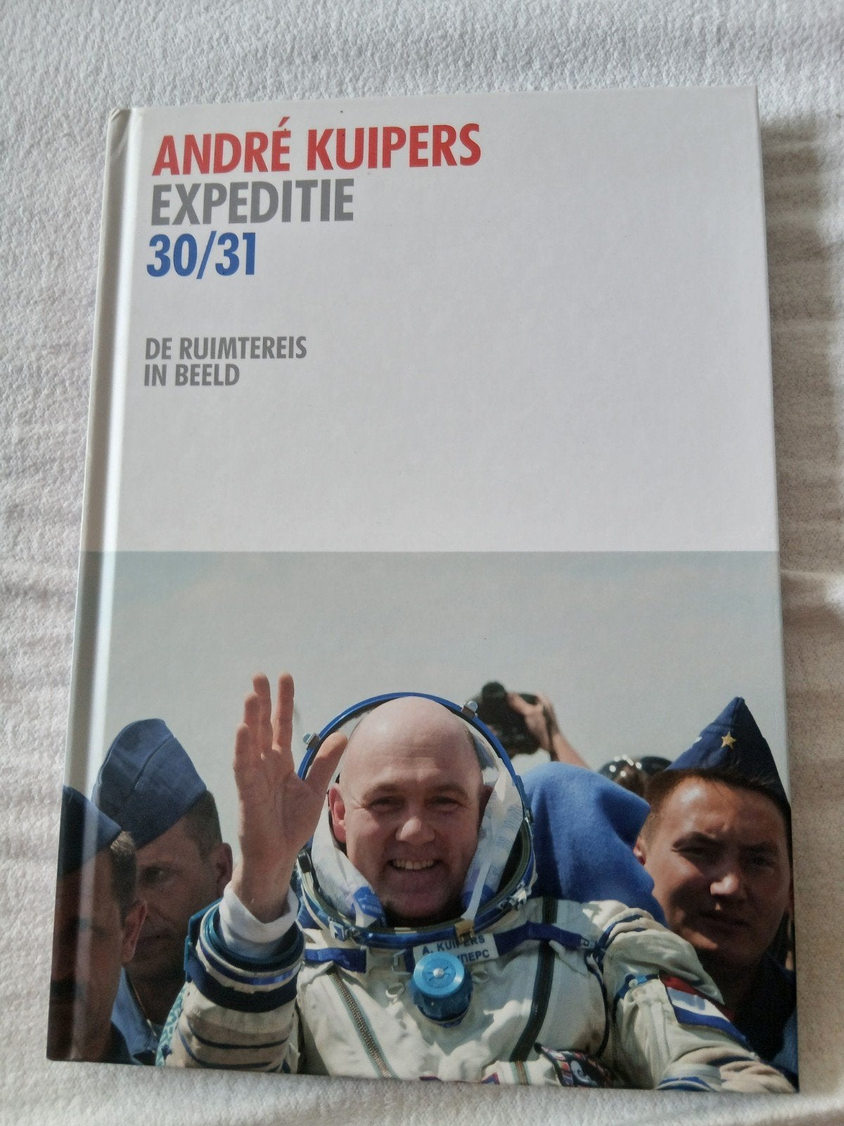 Gesigneerd fotoboek André Kuipers: Expeditie 30/31, Ophalen, Zo goed als nieuw, Overige onderwerpen, André Kuipers