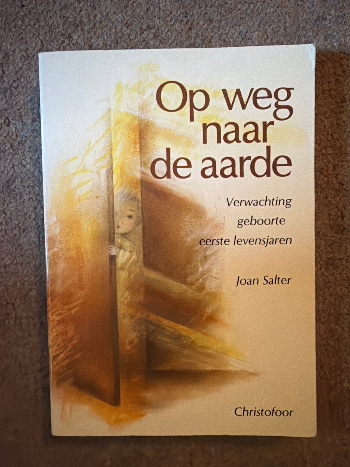 Op weg naar de aarde - Joan Salter, Ophalen of Verzenden, Gelezen, Zwangerschap en Bevalling