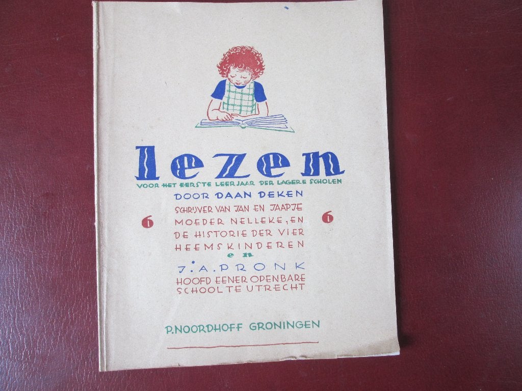 Lezen voor het eerste leerjaar der Lagere Scholen, door D. D, Boeken, Schoolboeken, Zo goed als nieuw, Nederlands, Overige niveaus