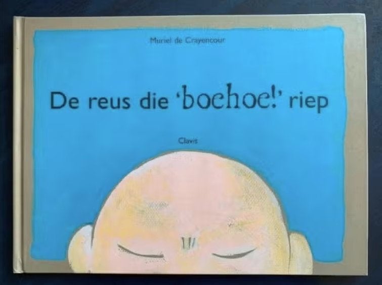 De reus die 'boehoe!' riep; Muriel de Crayencour 9044800205, Ophalen of Verzenden, Zo goed als nieuw