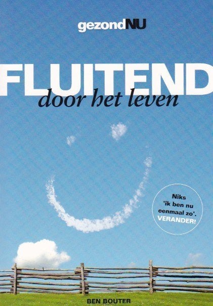 Ben Bouter - Fluitend door het leven, Ophalen of Verzenden, Zo goed als nieuw, Gezondheid en Conditie, Ben Bouter