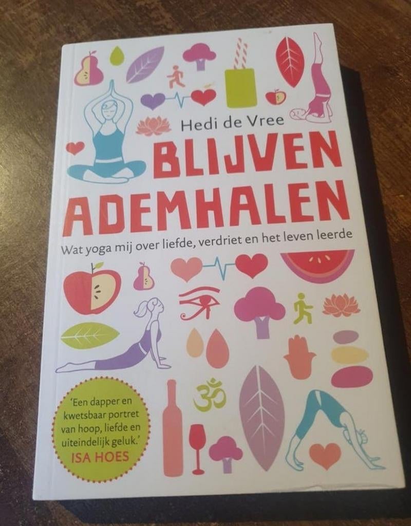 Blijven Ademen - Hedi de Vree (Yoga, Liefde, Leven), Ophalen of Verzenden, Zo goed als nieuw, Meditatie of Yoga, Achtergrond en Informatie