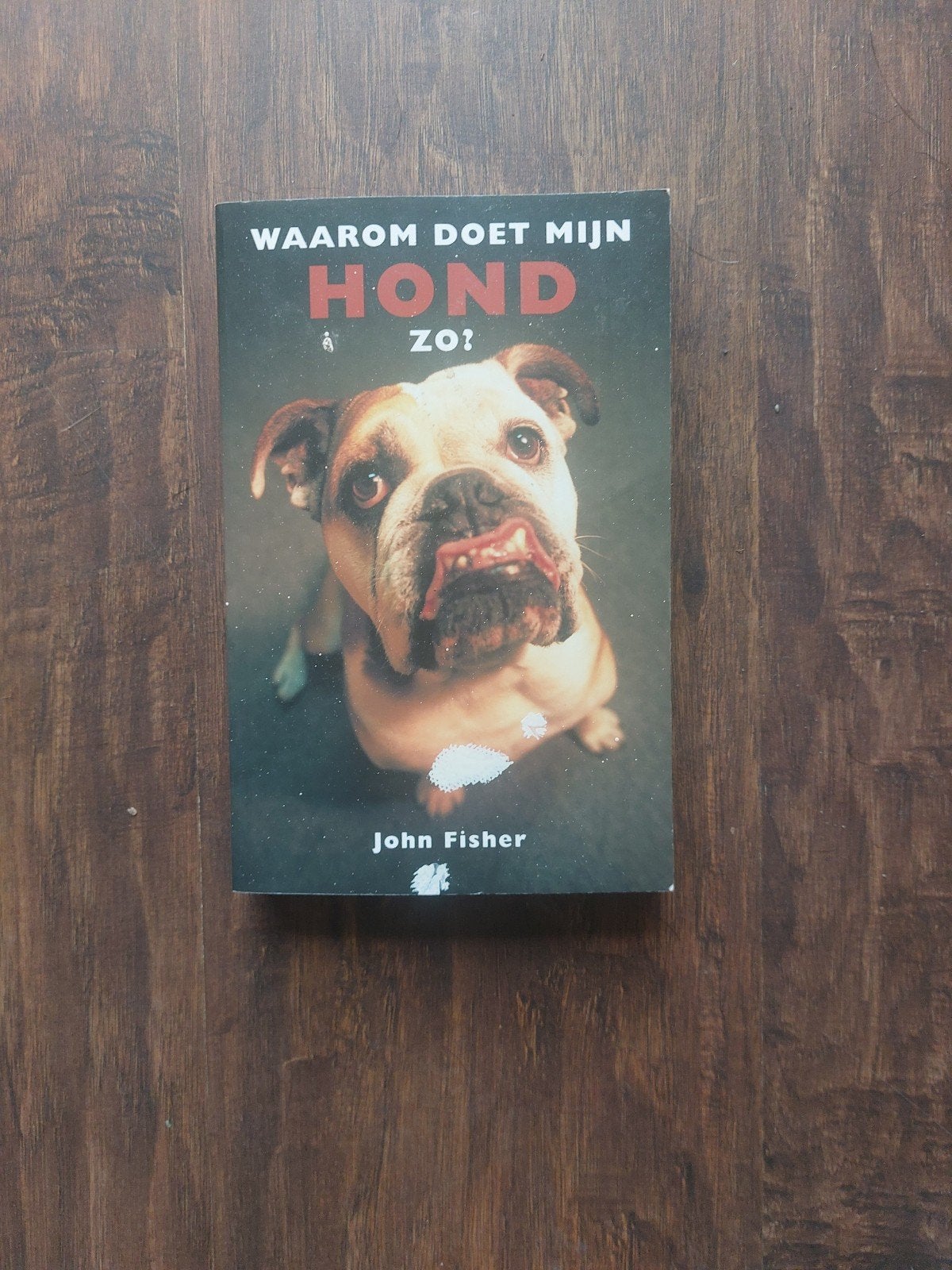 Waarom doet mijn hond zo? - John Fisher, Boeken, Ophalen of Verzenden, Gelezen, Honden, John Fisher