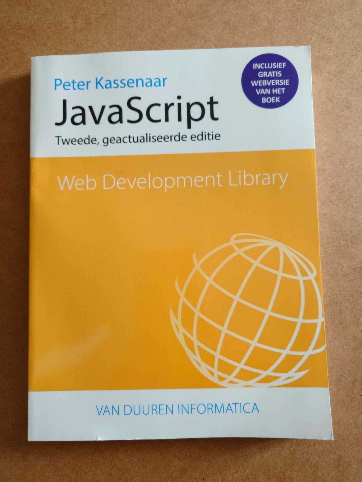 JavaScript: Tweede, geactualiseerde editie - Peter Kassenaar, Ophalen of Verzenden, Nieuw, Programmeertaal of Theorie, Peter Kassenaar