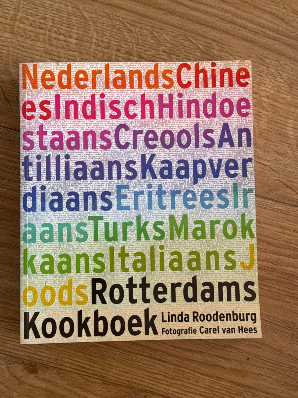 Rotterdams Kookboek - Linda Roodenburg, Boeken, Kookboeken, Ophalen of Verzenden, Zo goed als nieuw, Overige gebieden, Hoofdgerechten