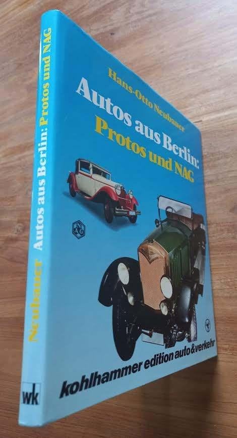 Auto aus Berlin: Protos und NAG.-Hans-Otto Neubauer., Ophalen of Verzenden, Zo goed als nieuw, Overige merken, Hans-Otto Neubauer.