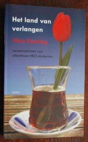 Het land van verlangen levensverhalen van allochtone HBO' s, Ophalen of Verzenden, Zo goed als nieuw, Maatschappij en Samenleving