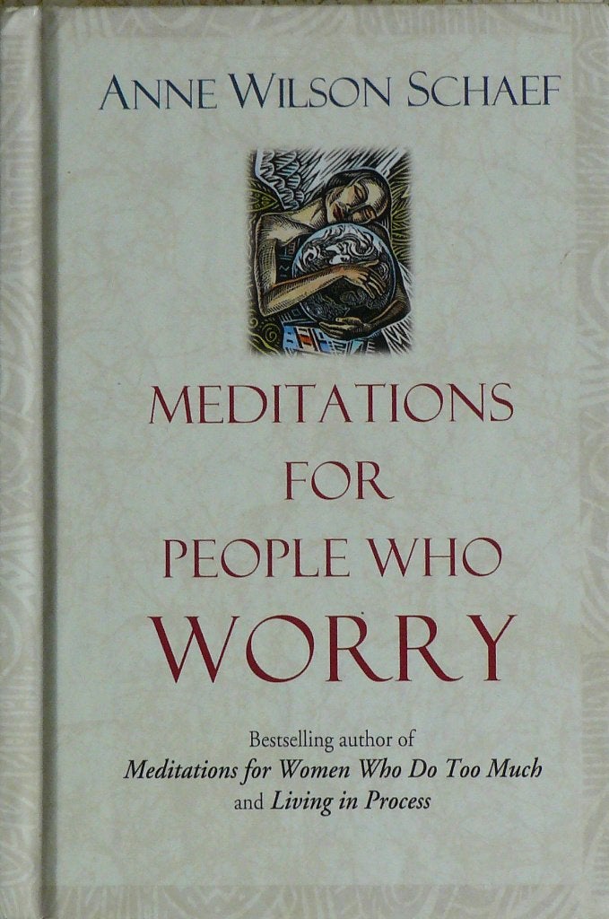 Anne Wilson Schaef, Meditations for people who worry, Ophalen of Verzenden, Gelezen, Cognitieve psychologie