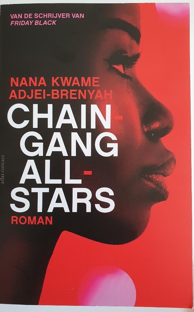 Adjei-Brenyah, Nana Kwame - Chain-gang all-stars, Boeken, Ophalen of Verzenden, Zo goed als nieuw