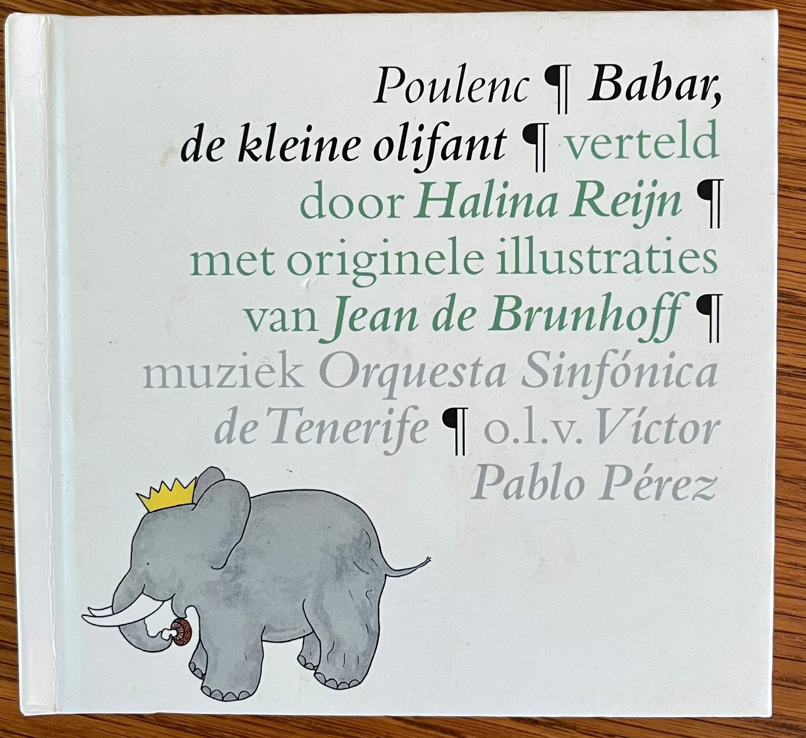 Babar de kleine olifant, Poulenc, CD, Cd's en Dvd's, Ophalen of Verzenden, Romantiek, Zo goed als nieuw