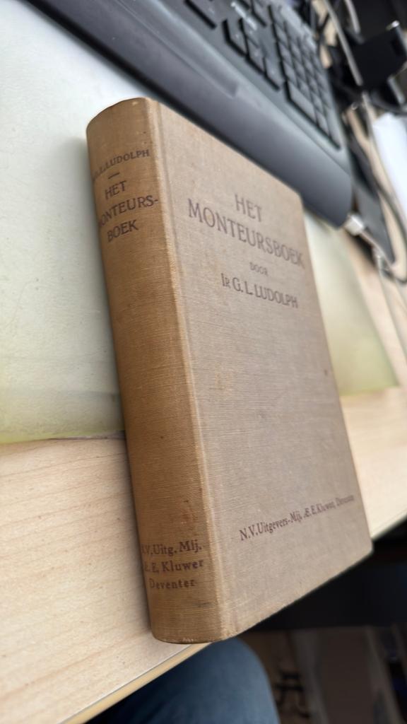 Het monteursboek, Ir G.L. Ludolph, zesde druk 1947, Gelezen, Ir G.L. Ludolph, Beta, HBO