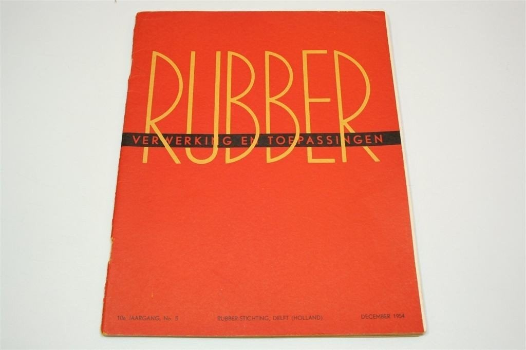 Rubber — Verwerking & Toepassingen 1954 — Industrie Zeldzaam, Ophalen of Verzenden, Gelezen
