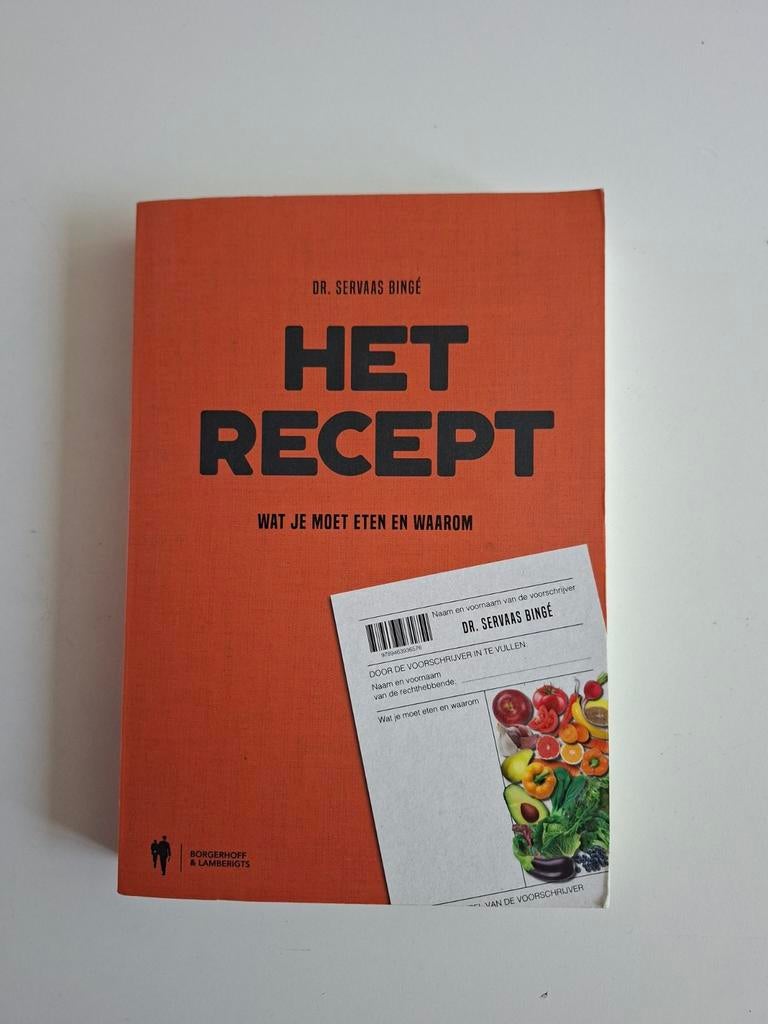 Het Recept - Dr. Servaas Bingé - Gezond Eten, Boeken, Dr. Servaas Bingé, Gezond koken, Ophalen of Verzenden, Overige gebieden