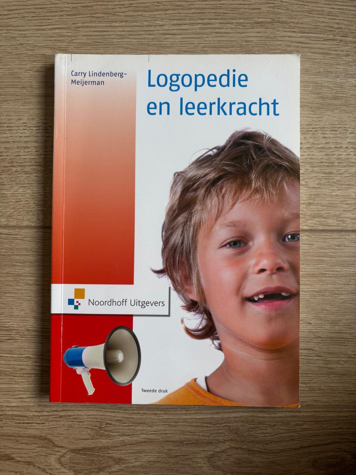 Logopedie en leerkracht, Ophalen of Verzenden, Beta, Gelezen, HBO