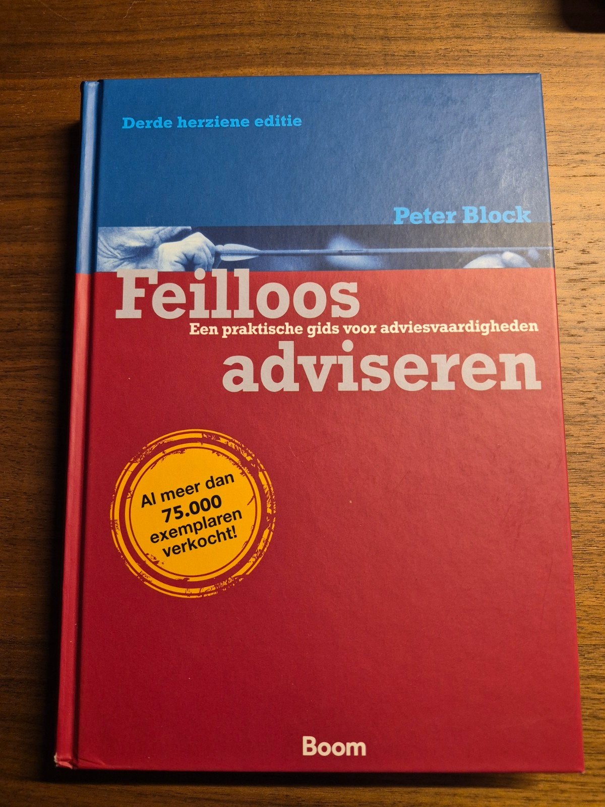 Feilloos Adviseren - Peter Block (Derde herziene editie), Ophalen of Verzenden, Zo goed als nieuw, Peter Block