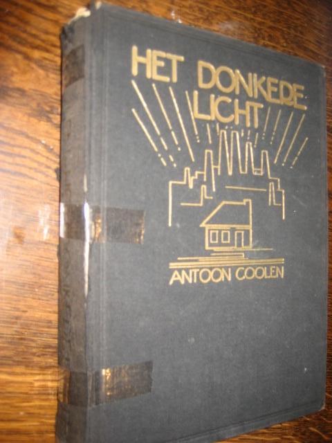 antoon coolen / het donkere licht, Gelezen, Ophalen of Verzenden, Nederland, Antoon Coolen