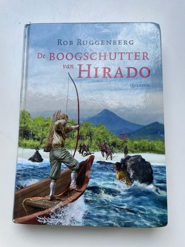 De boogschutter van Hirado, Rob Ruggenberg, Ophalen of Verzenden, Gelezen
