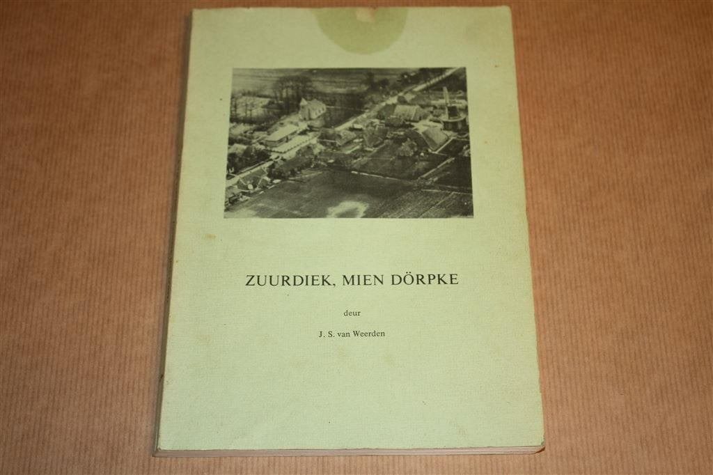 Zuurdiek, mien dörpke. Groningen., Ophalen of Verzenden, Gelezen