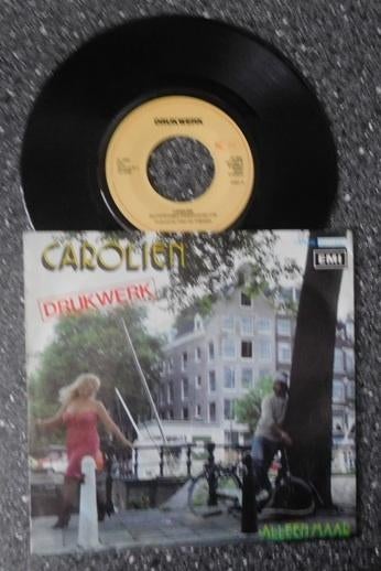 Drukwerk - Carolien (vanaf € 1,75), Cd's en Dvd's, Vinyl | Nederlandstalig, Ophalen of Verzenden, Zo goed als nieuw, 7 inch, Levenslied of Smartlap