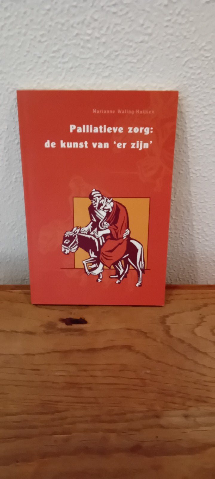 Palliatieve zorg: de kunst van 'er zijn', Ophalen, Gelezen, Overige typen, Marianne Waling-Huijsen