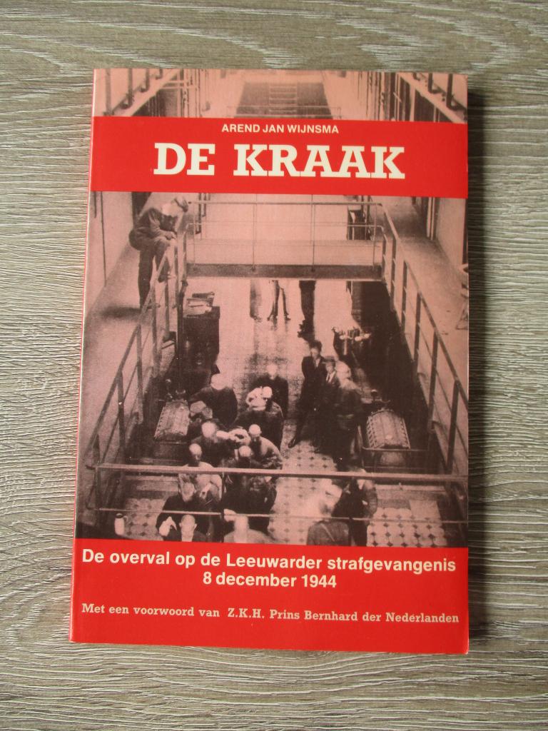 De kraak; De overval op de Leeuwarder strafgevangenis 8 de, Ophalen of Verzenden, Tweede Wereldoorlog, Gelezen, Overige onderwerpen