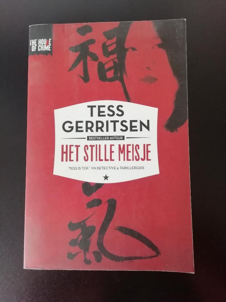 Het stille meisje  van Tess Gerritsen, Ophalen of Verzenden, Zo goed als nieuw, Tess Gerritsen