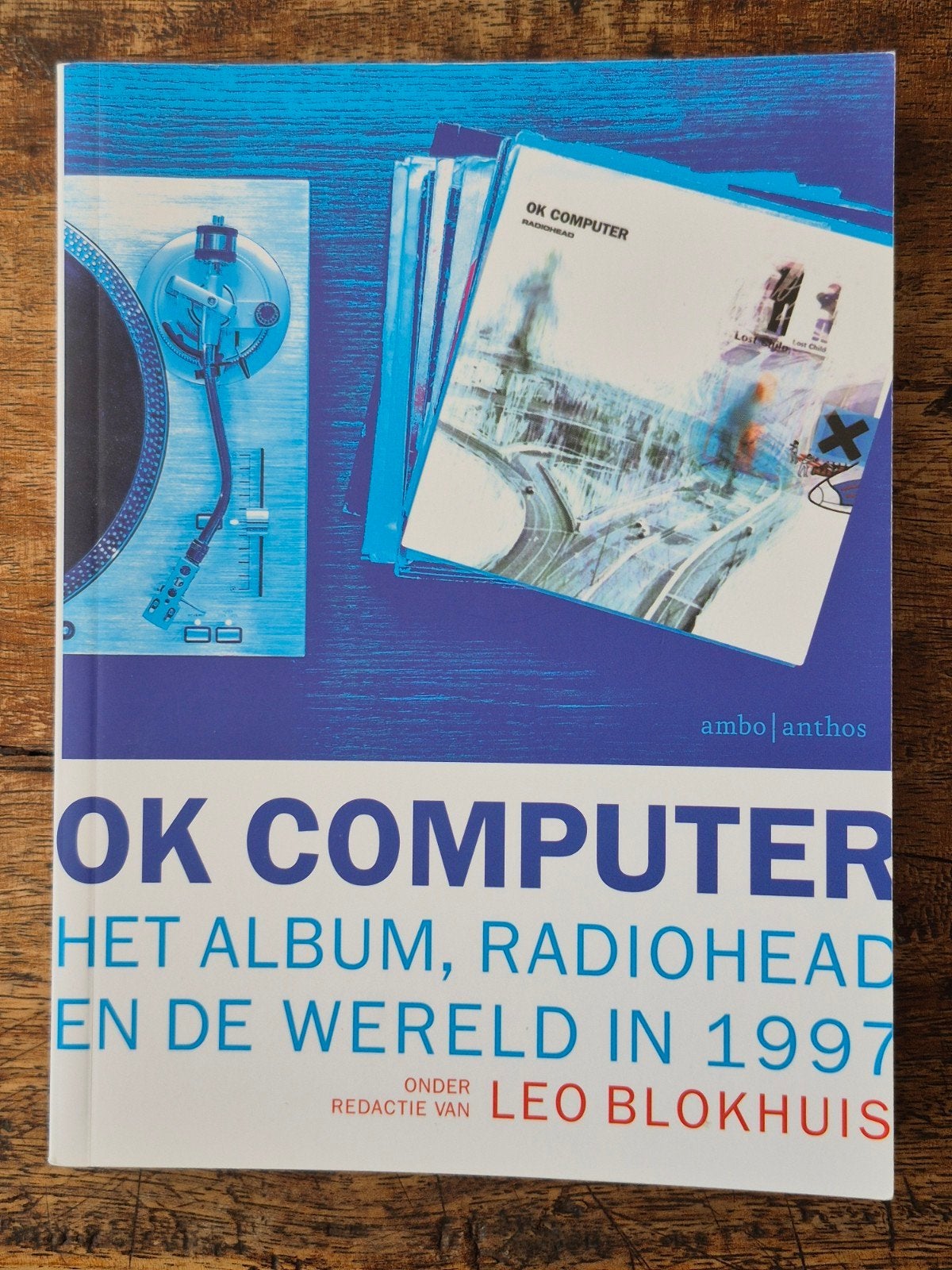 OK Computer: Het album, Radiohead en de wereld in 1997, Ophalen of Verzenden, Zo goed als nieuw