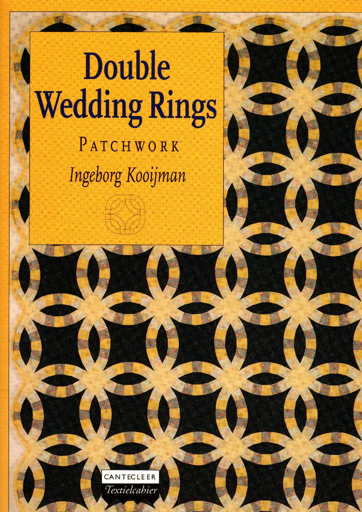 Double wedding rings patchwork, Ingeborg Kooijman, Boeken, Hobby en Vrije tijd, Ophalen of Verzenden, Zo goed als nieuw