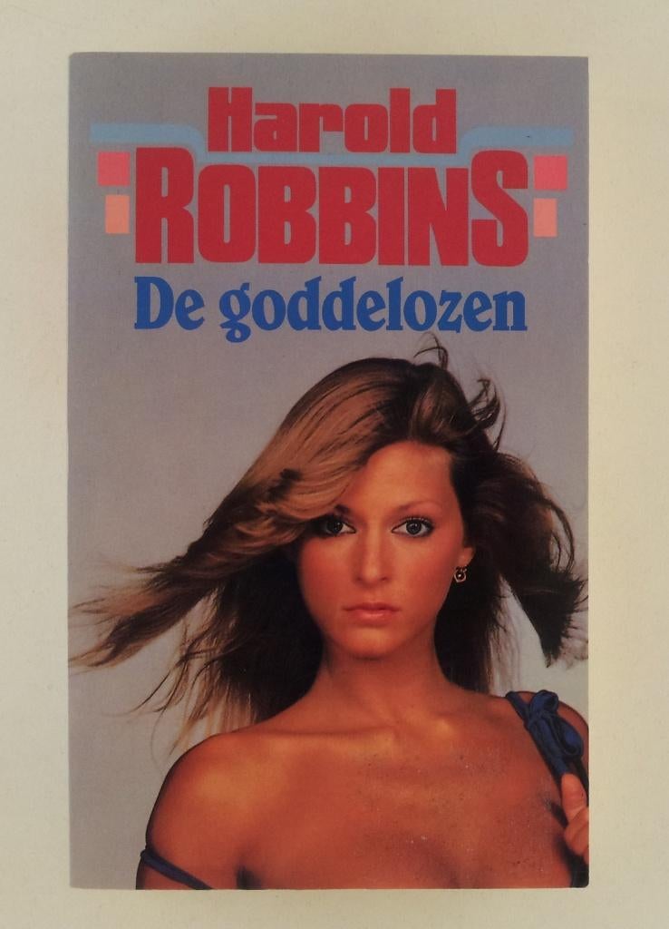 Robbins, Harold - De goddelozen, Ophalen of Verzenden, Gelezen