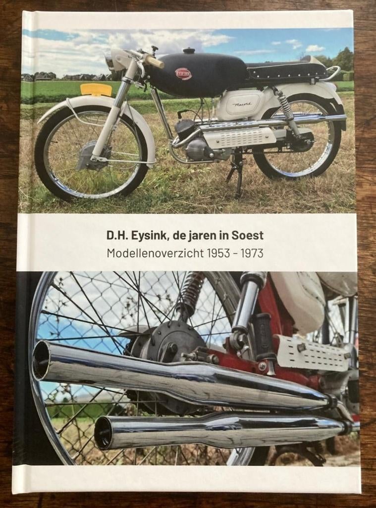 D.H. Eysink, de jaren in Soest Modellenoverzicht 1953-1973, Fietsen en Brommers, Verzenden, Nieuw