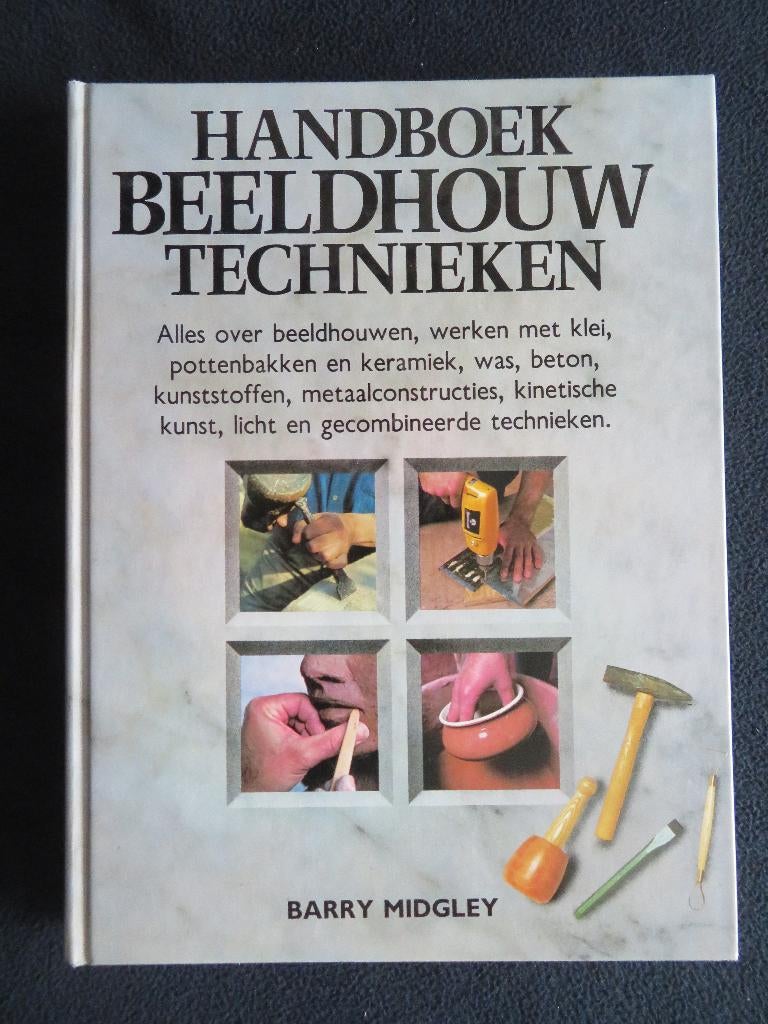 Handboek Beeldhouw Technieken, Boeken, Kunst en Cultuur | Beeldend, Zo goed als nieuw, Beeldhouwkunst, Ophalen of Verzenden