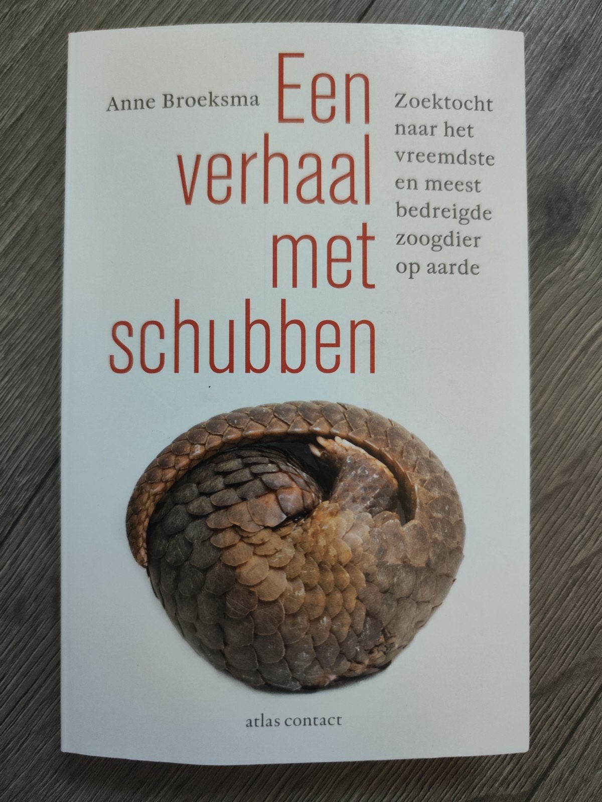 Een verhaal met schubben – Anne Broeksma | Natuurboek, Ophalen of Verzenden, Zo goed als nieuw, Anne Broeksma