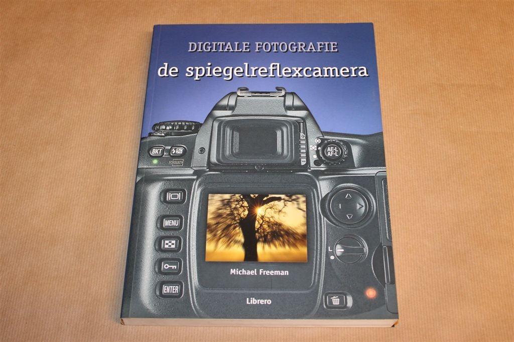 Digitale Fotografie — Gids voor de Spiegelreflexcamera, Ophalen of Verzenden, Gelezen, Fotograferen en Filmen