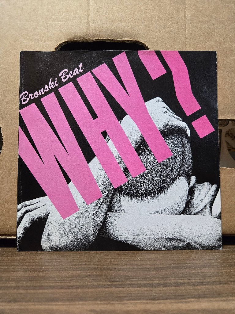 Bronski beat - Why, Cd's en Dvd's, Vinyl Singles, 7 inch, Ophalen of Verzenden, Zo goed als nieuw, Pop