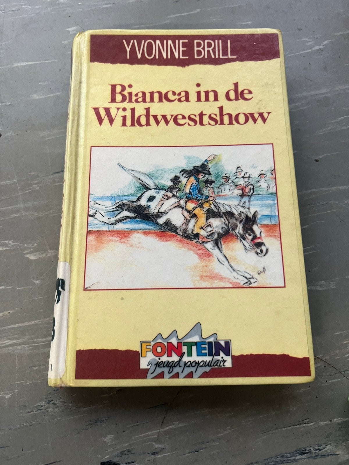 Bianca in de Wildwestshow - Yvonne Brill (Jeugdboek), Ophalen of Verzenden, Gelezen, Fictie algemeen