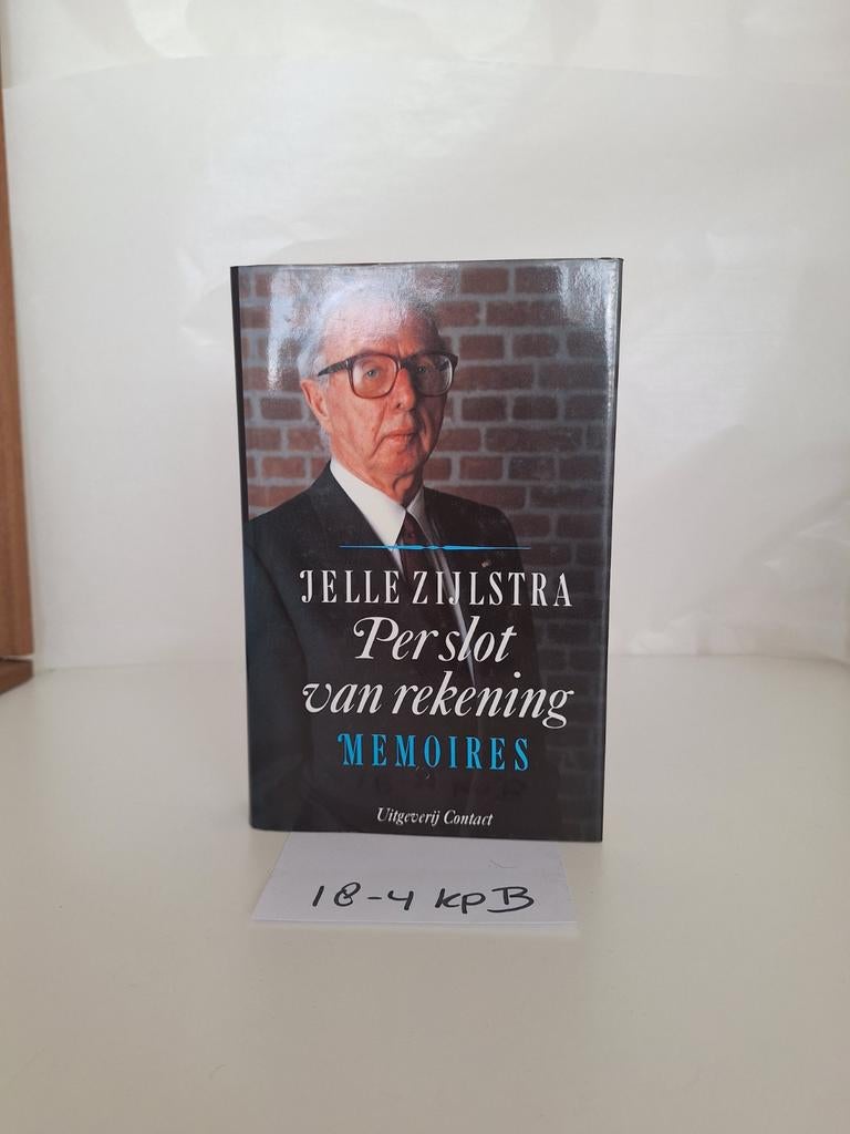 Jelle Zijlstra - Per slot van rekening Memoires, Ophalen of Verzenden