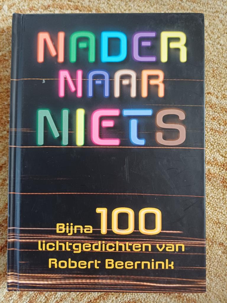 Robert Beernink - Nader Naar Niets, Ophalen of Verzenden, Zo goed als nieuw, Robert Beernink, Eén auteur