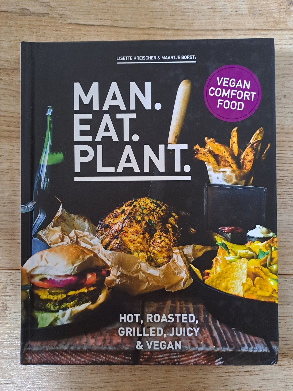 Man. Eat. Plant. Vegan Comfort Food Kookboek, Hoofdgerechten, Vegetarisch, Ophalen of Verzenden, Zo goed als nieuw