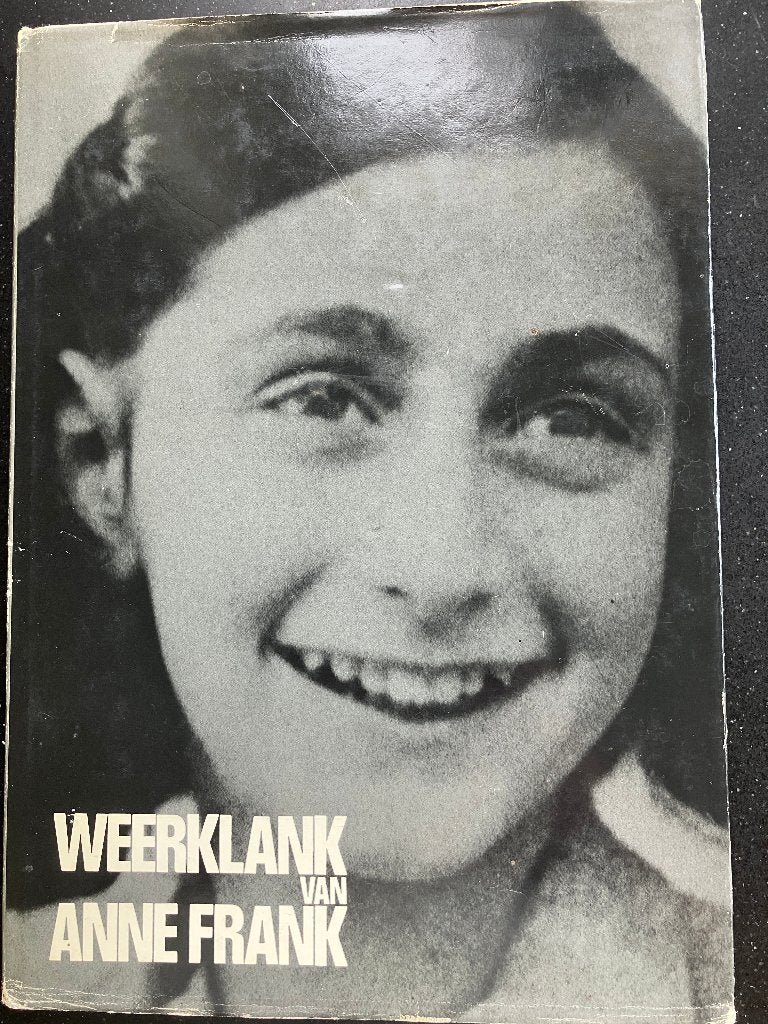 Boek Weerklank van Anne Frank, Ophalen of Verzenden, Meerdere auteurs, 20e eeuw of later, Gelezen