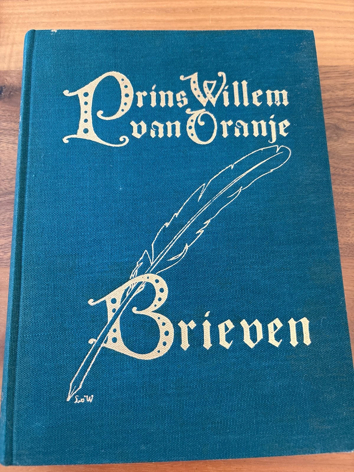 Prins Willem van Oranje Brieven - G.W. Den Boer MCMXXXII, Ophalen of Verzenden, 20e eeuw of later, Gelezen